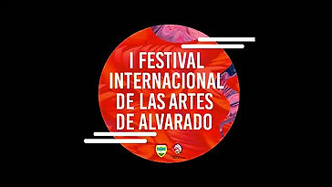 I FESTIVAL INTERNACIONAL DE LAS ARTES DE ALVARADO TOLIMA “Un hogar para el arte y la vida”